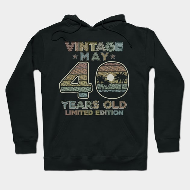 40th Birthday Gift Vintage May 1980 Forty Years Old Hoodie by bummersempre66